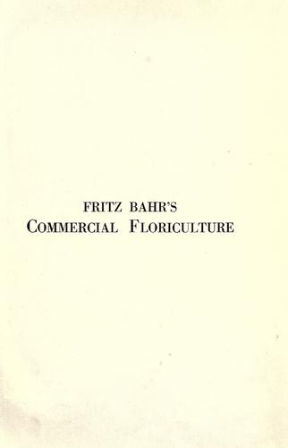 Fritz Bahr's commercial floriculture