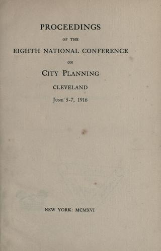 Proceedings of the ... National Conference on City Planning.
