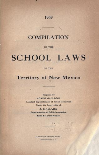 Compilation of the school laws of the territory of New Mexico