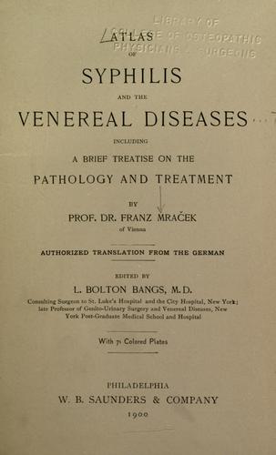 Atlas of syphilis and the venereal diseases