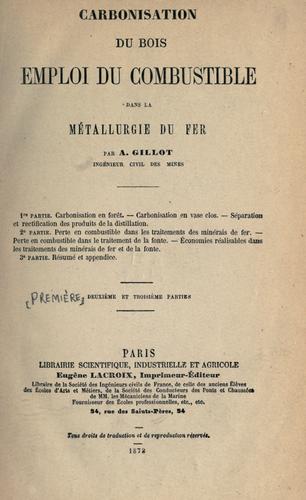 Carbonisation du bois emploi du comustible dans la métallurgie du fer.