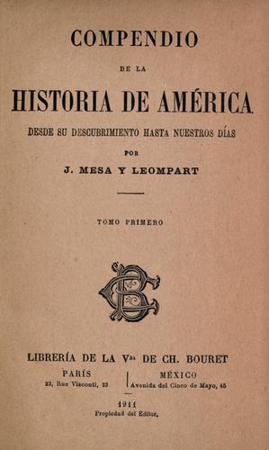 Compendio de la historia de América desde su descubrimiento hasta nuestros dias.