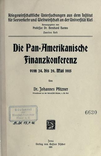 Die Pan-amerikanische Finanzkonferenz, vom 24. bis 29. Mai 1915.