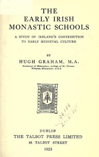 The early Irish monastic schools