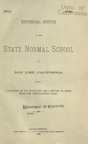 Historical sketch of the State Normal School at San José, California