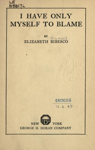 I have only myself to blame