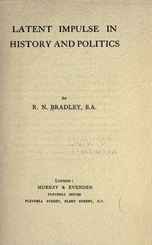 Latent impulse in history and politics