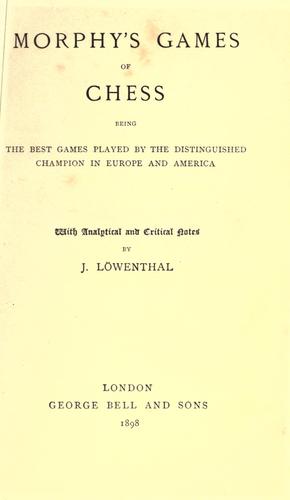 Morphy's games of chess