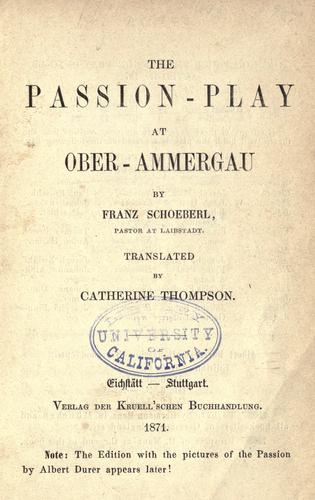 The passion-play at Ober-Ammergau