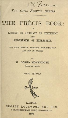 The précis book, or, Lessons in accuracy of statement and preciseness of expression