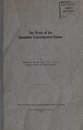 The work of the Dominion experimental farms