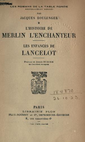 Les romans de la table ronde, nouvellement rédigés.
