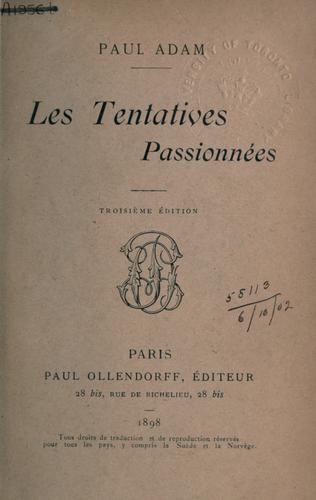 Les tentatives passionnées.