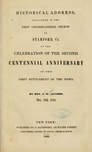 Historical address, delivered in the First Congregational Church in Stamford, Ct
