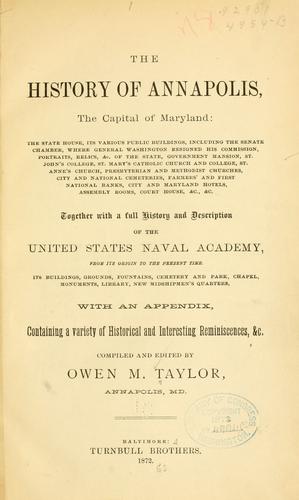 The history of Annapolis, the capital of Maryland