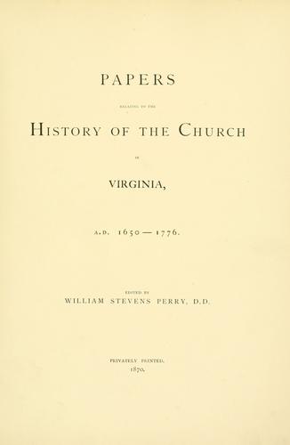 Historical collections relating to the American colonial church.