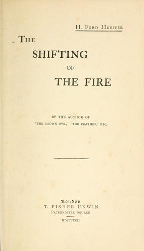 The shifting of the fire.