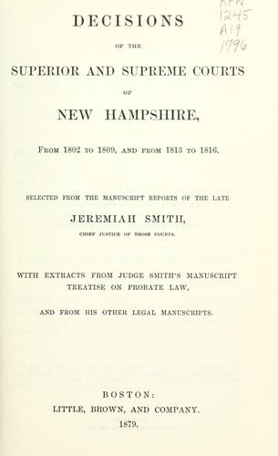 Decisions of the Superior and Supreme Courts of New Hampshire
