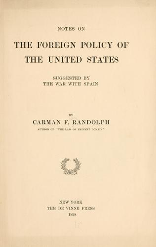 Notes on the foreign policy of the United States