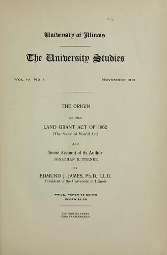 The origin of the Land grant act of 1862