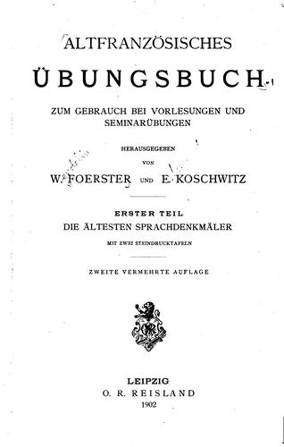 Altfranzösisches übungsbuch zum gebrauch bei vorlesungen und seminarübungen