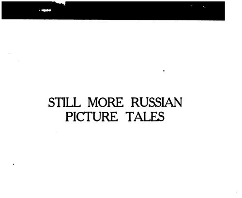 Still more Russian picture tales.
