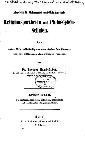Abu-'l-Fathʻ Muhʻammad asch-Schahrastâni's Religionspartheien und Philosophenschulen