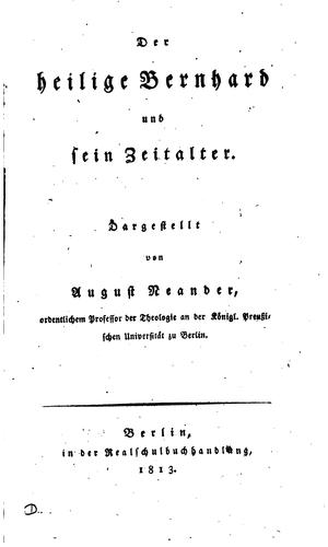 Der heilige Bernhard und sein zeitalter.