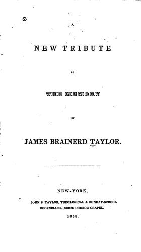 A new tribute to the memory of James Brainerd Taylor.