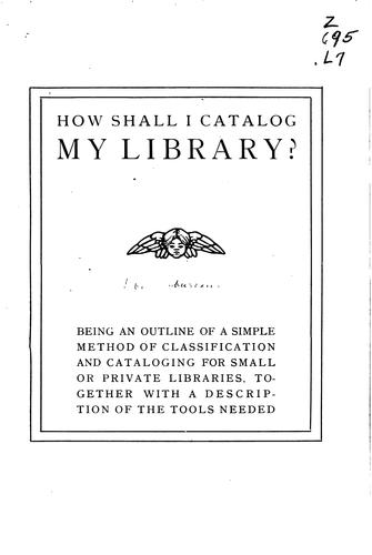 How shall I catalog my library?