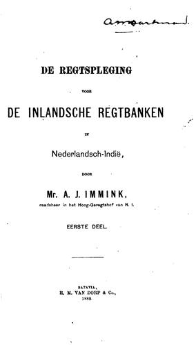 De regtspleging voor de inlandsche regtbanken in Nederlandsch-Indië