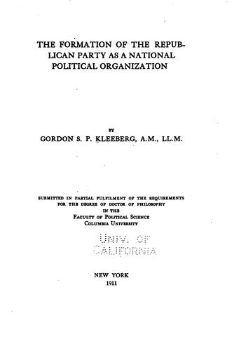 The formation of the Republican Party as a national political organization