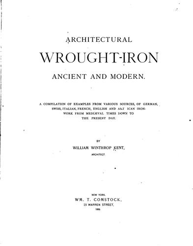 Architectural wrought-iron, ancient and modern.