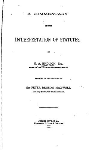 A commentary on the interpretation of statutes