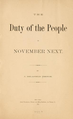 The duty of the people in November next