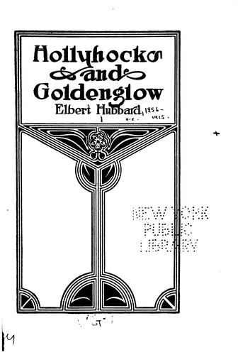 Hollyhocks and goldenglow