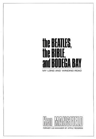 The Beatles, The Bible, and Bodega Bay