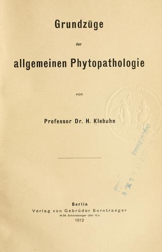 Grundzüge der allgemeinen Phytopathologie