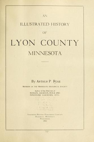 An illustrated history of Lyon County, Minnesota