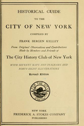 Historical guide to the city of New York