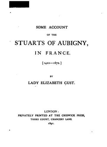 Some account of the Stuarts of Aubigny, in France