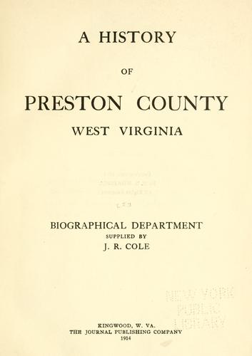 A  History of Preston County, West Virginia