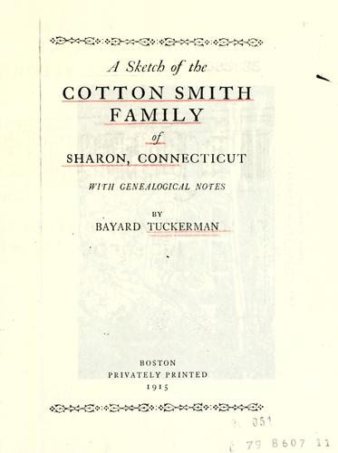 A sketch of the Cotton Smith family of Sharon, Connecticut