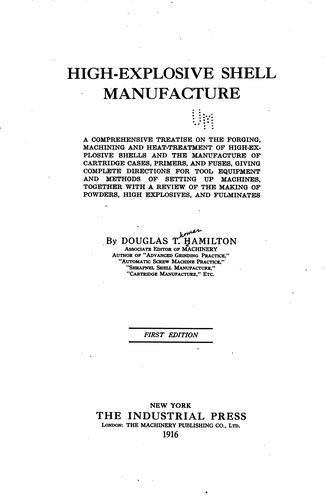 High-explosive shell manufacture