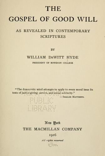 The gospel of good will as revealed in contemporary scriptures