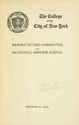 Report of the Committee on Municipal Service Survey.