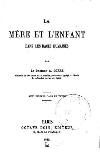 La Mère et l'enfant dans les races humaines
