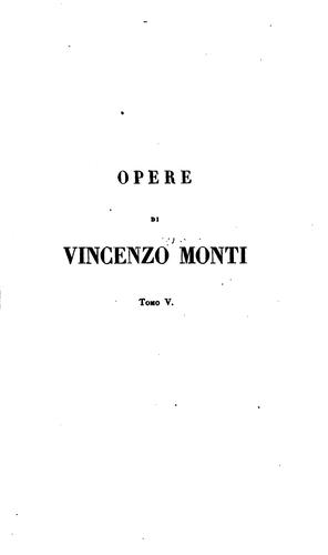 Opere di Vincenzo Monti ...