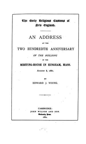 The early religious customs of New England.