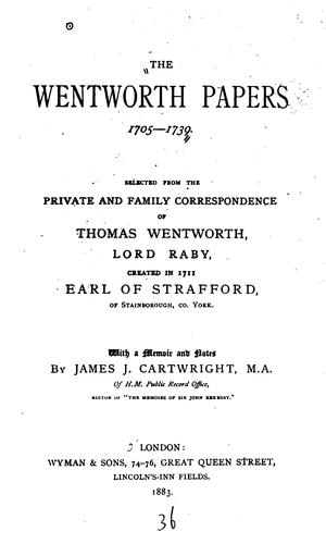 The Wentworth papers, 1705-1739.